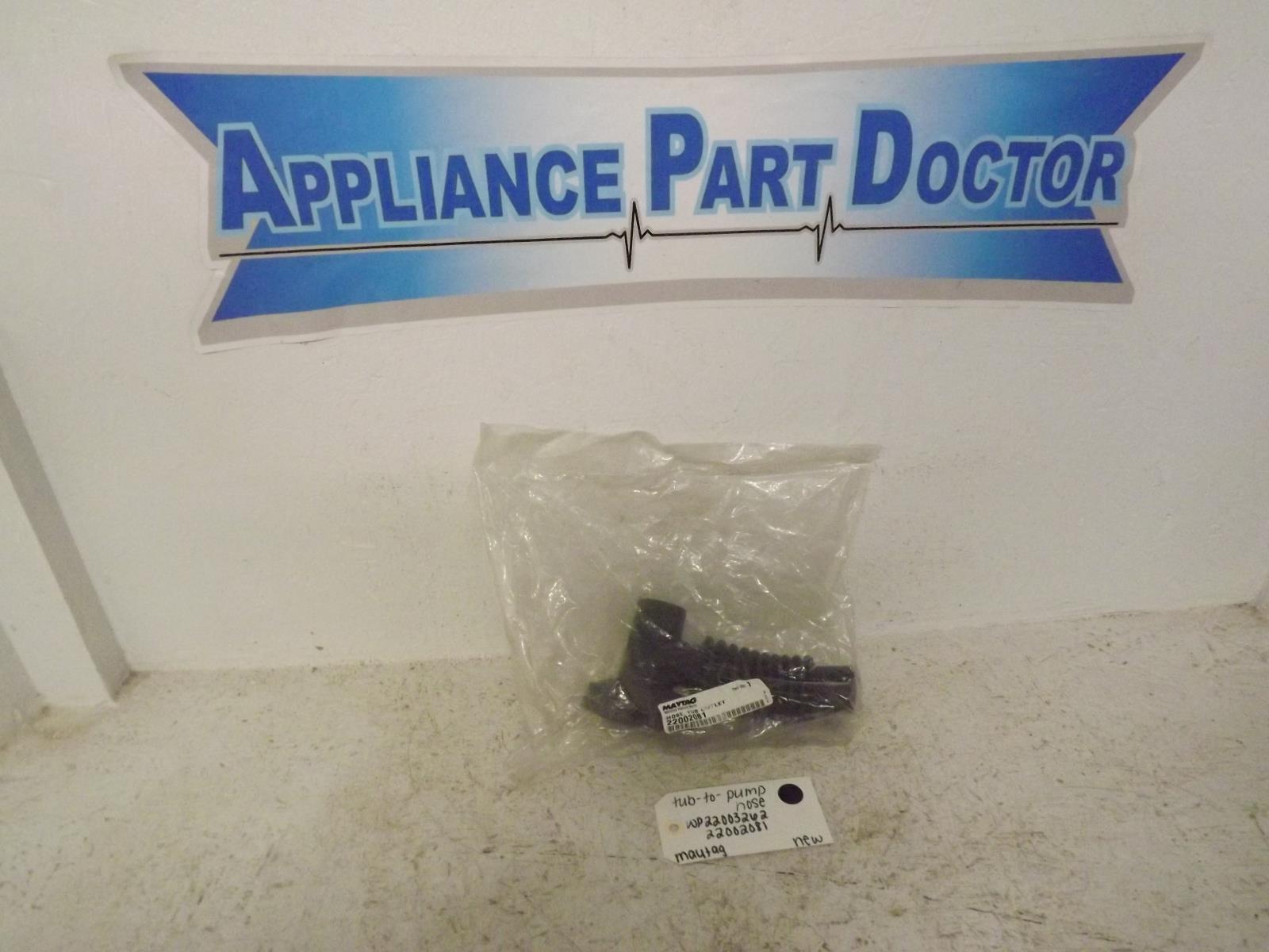 Maytag Washer WP22003262 22002081 Tub-To-Pump Hose New Maytag Washer WP22003262 22002081 Tub-To-Pump Hose New